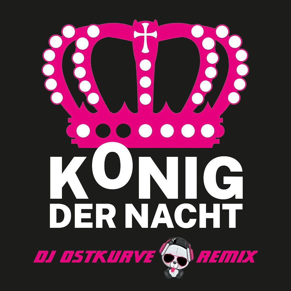 Swengelbert - König der Nacht (DJ Ostkurve Extended Remix)