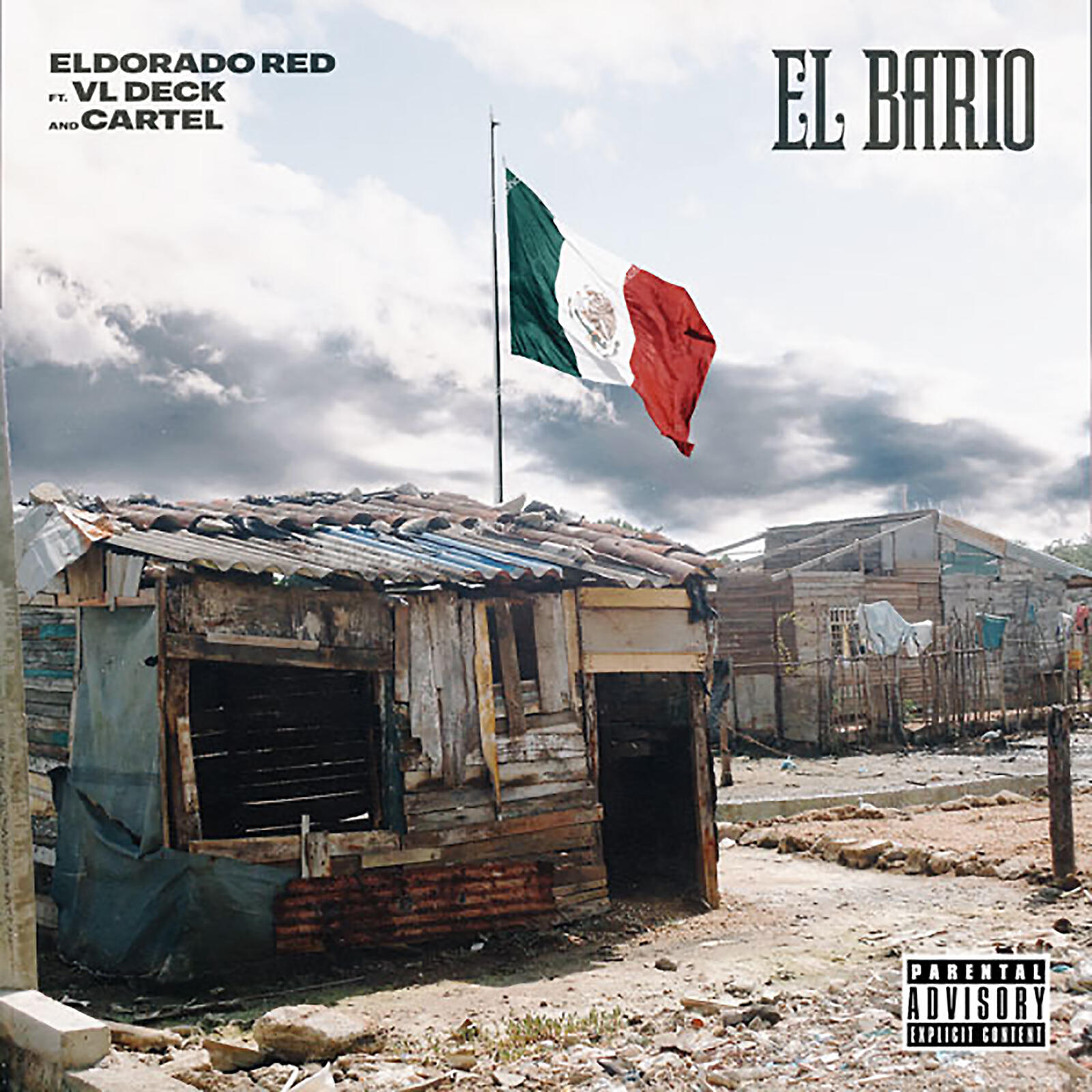 Eldorado Red - El Bario (feat. VL Deck & Cartel)