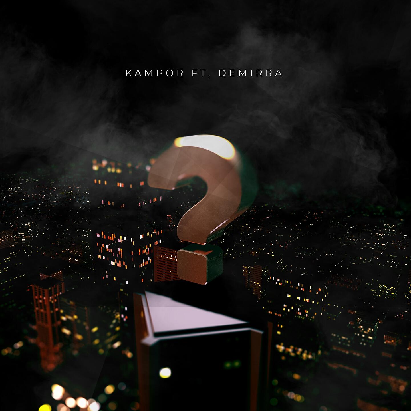Kampor - Вопрос