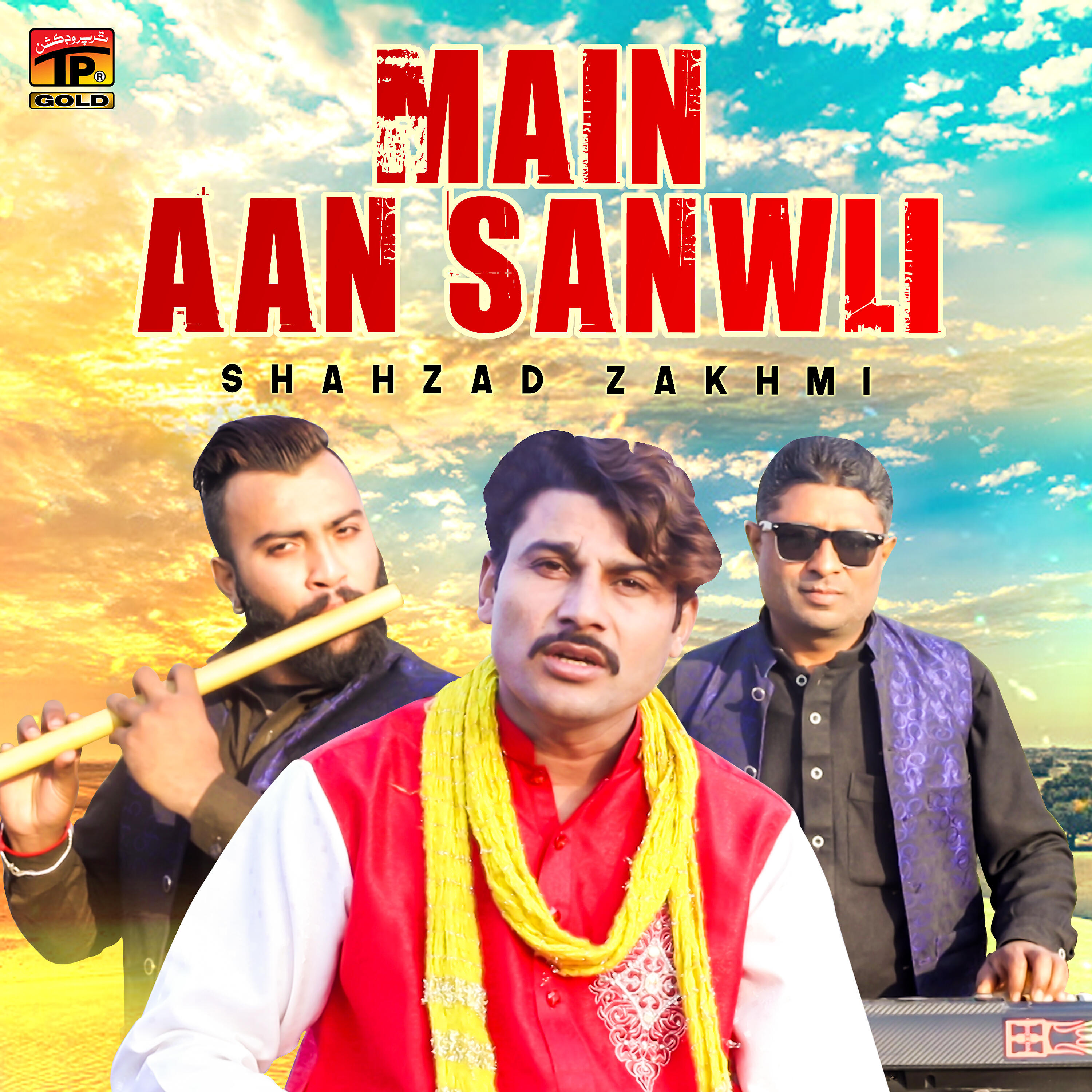 Shahzad Zakhmi - Main Aan Sanwli