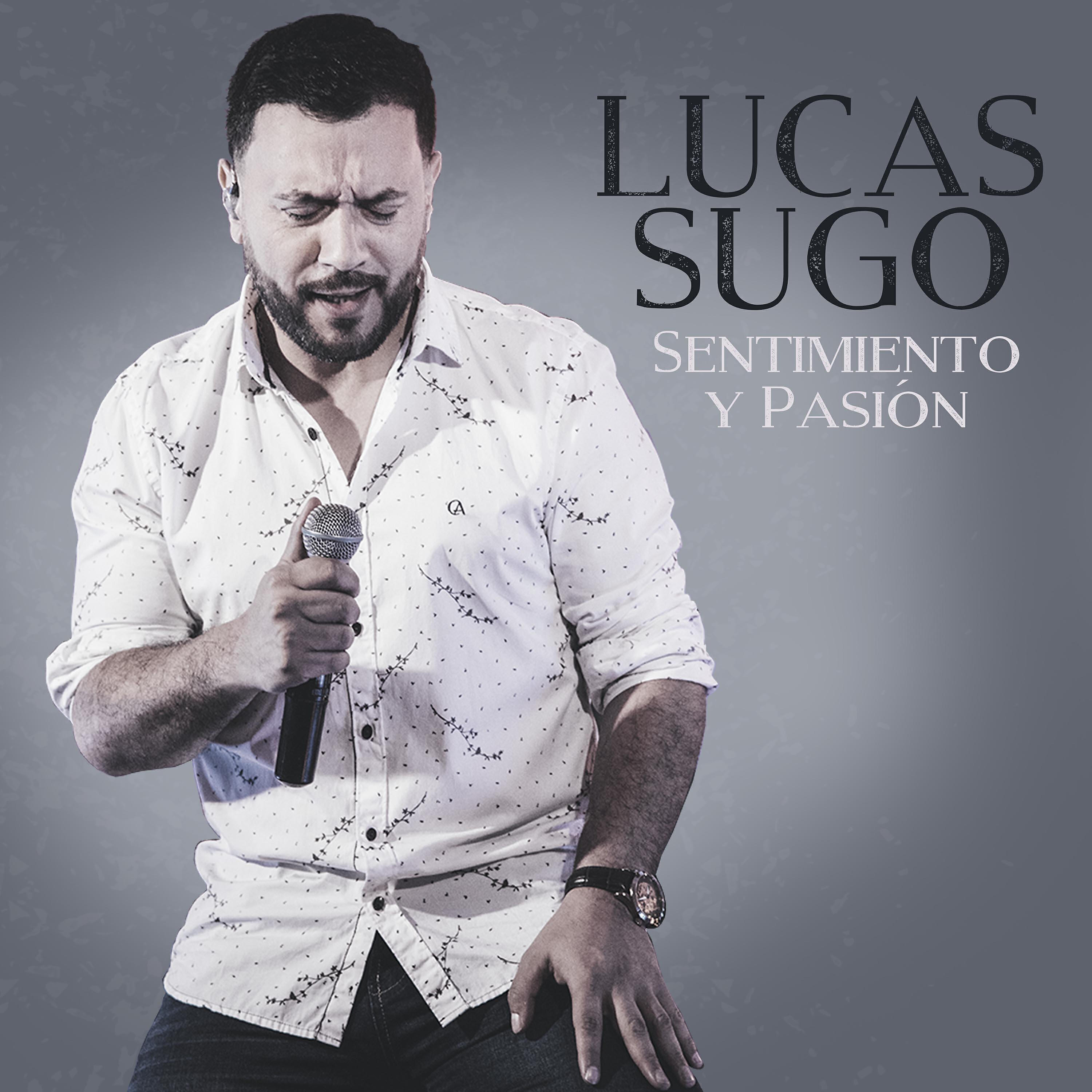 Lucas Sugo - Ahora Va en Serio