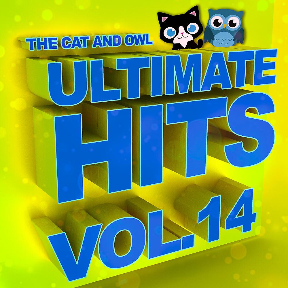 Постер альбома Ultimate Hits Lullabies, Vol. 14
