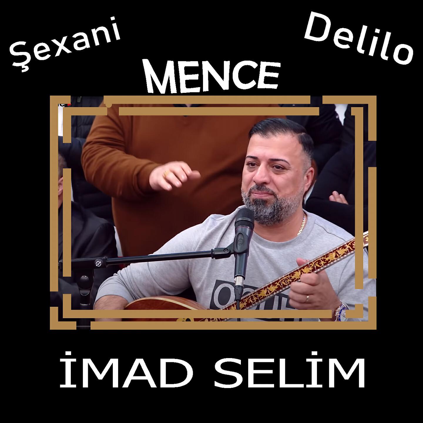 İmad Selim - Mence