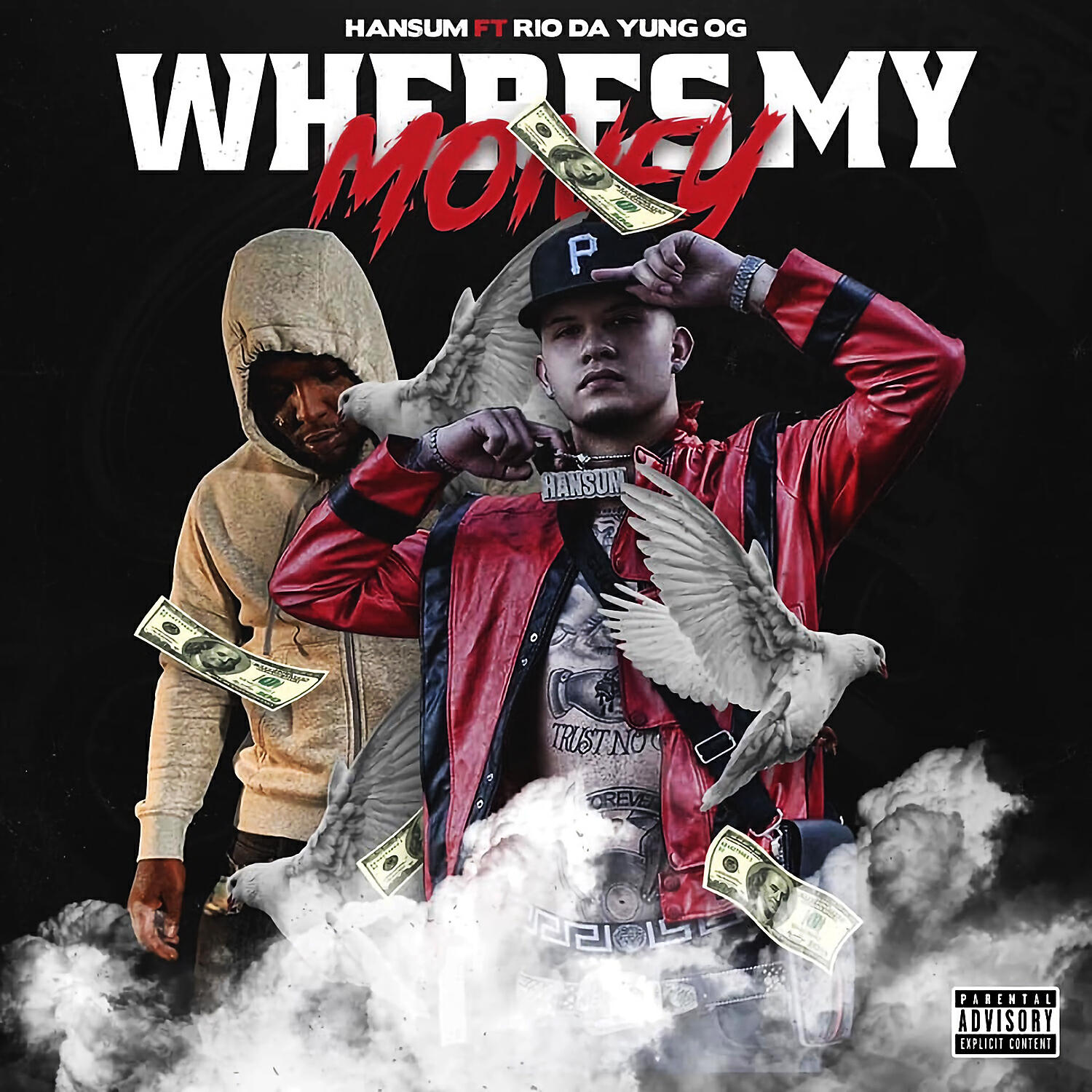 Hansum - Wheres My Money (feat. Rio Da Yung OG)