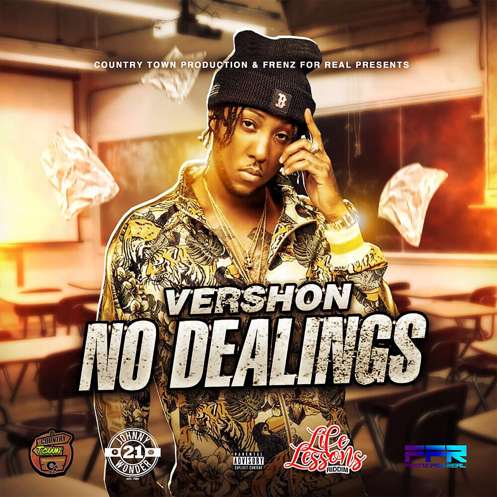 Vershon - No Dealings (Life Lessons Riddim)