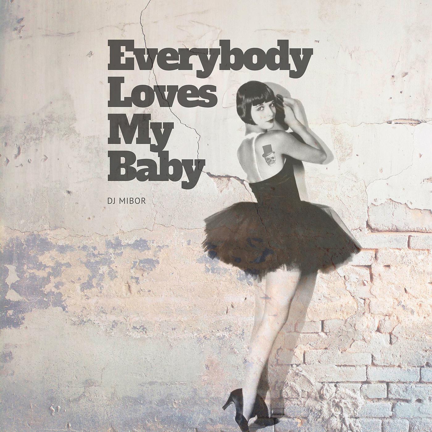 Постер альбома Everybody Loves My Baby