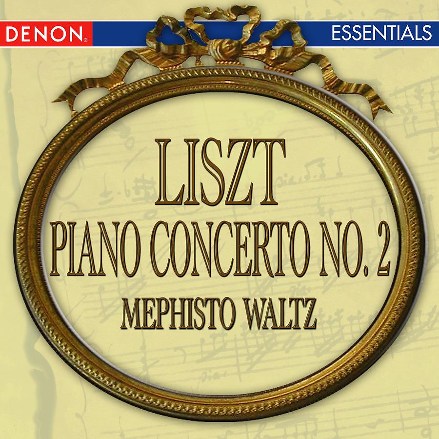 Постер альбома Liszt: Piano Concerto No. 2 - Mephisto Waltz