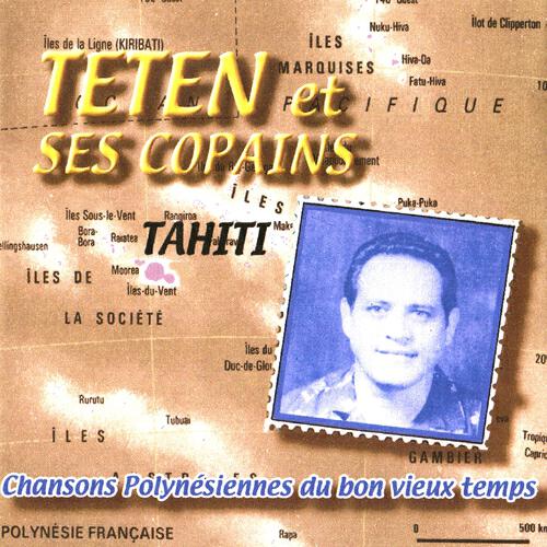 Teten et Ses Copains - Moana roa