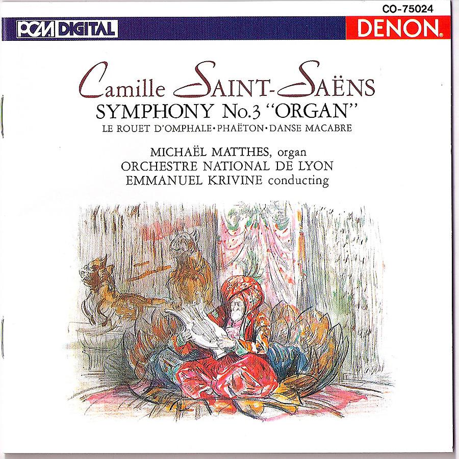 Постер альбома Saint-Saens: Symphony No. 3 (Organ), Danse Macabre & Others