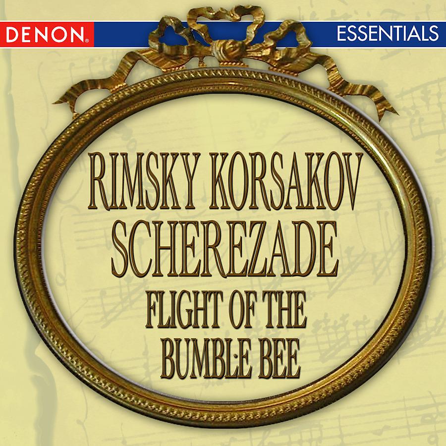 Постер альбома Rimsky-Korsakov: Scheherazade - Flight of the Bumble Bee