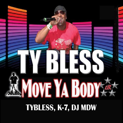 Tybless - Move Ya Body (Dj MDW Riddimz Mix)