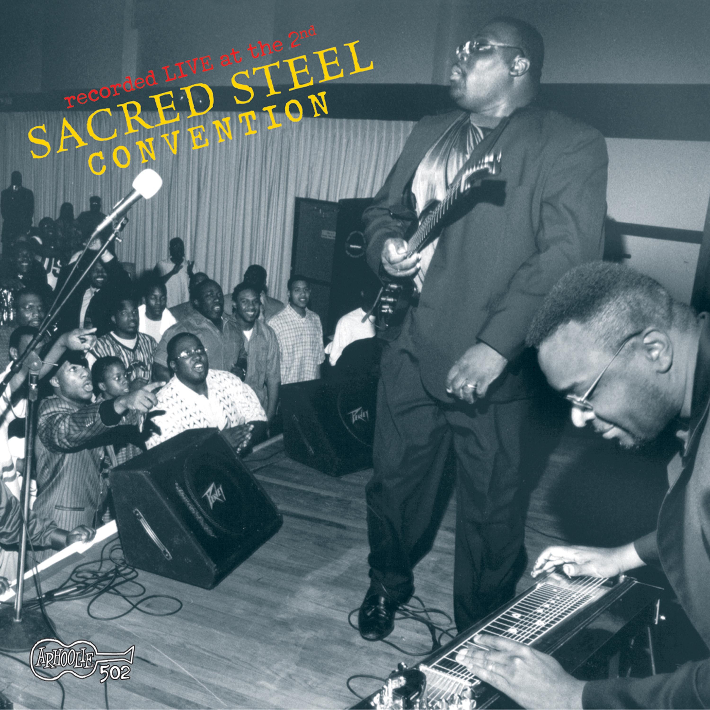 Постер альбома Recorded Live at the Second Sacred Steel Convention
