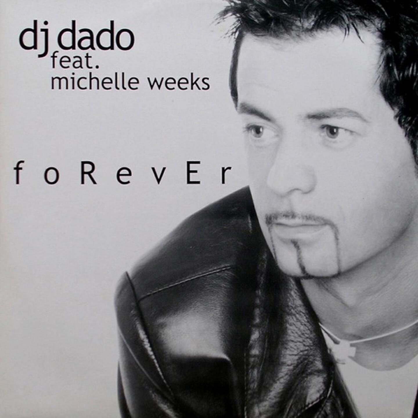 DJ Dado - Forever (French Gender FM Cut)