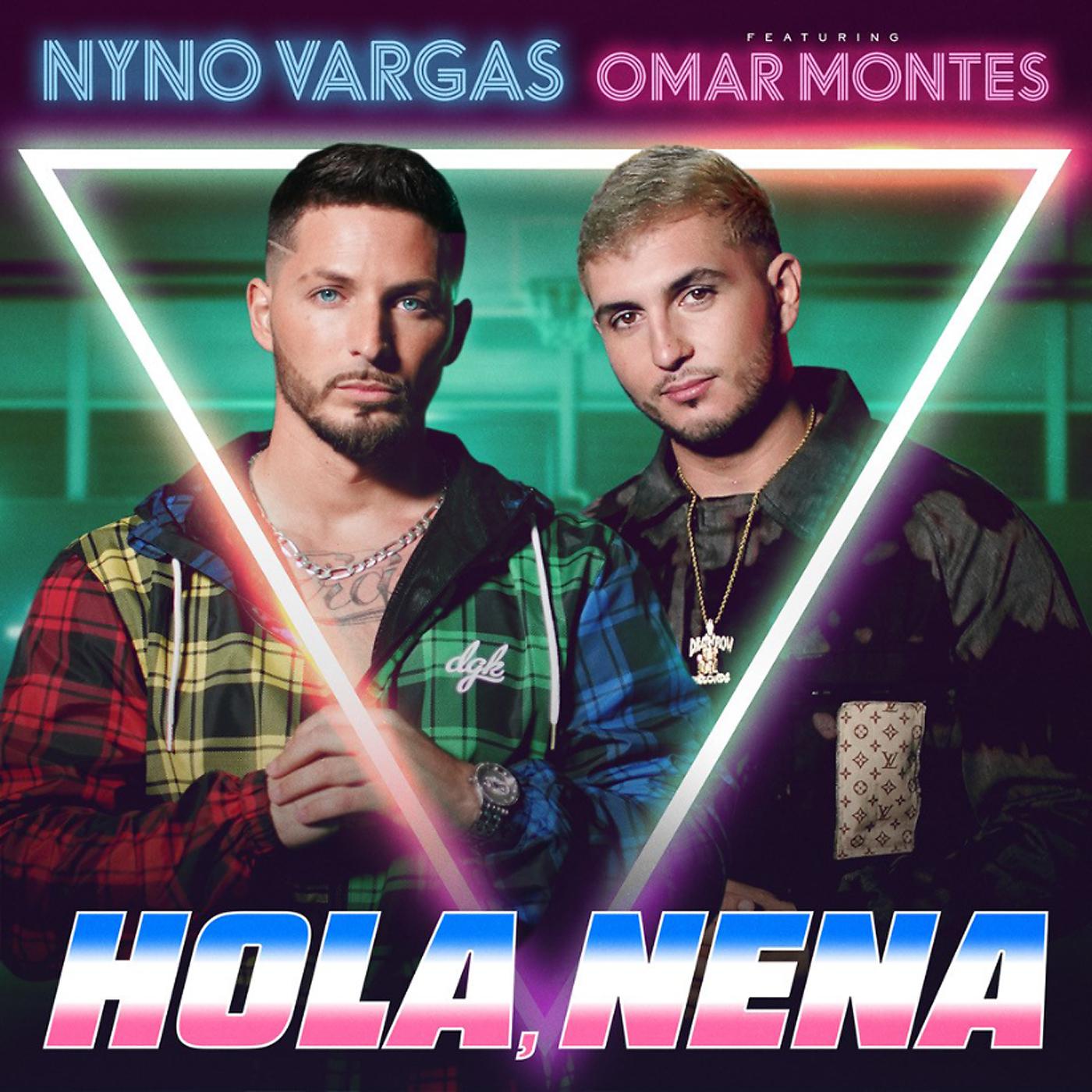 Постер альбома Hola, Nena (feat. Omar Montes)