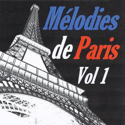 Постер альбома Mélodies de Paris, vol. 1