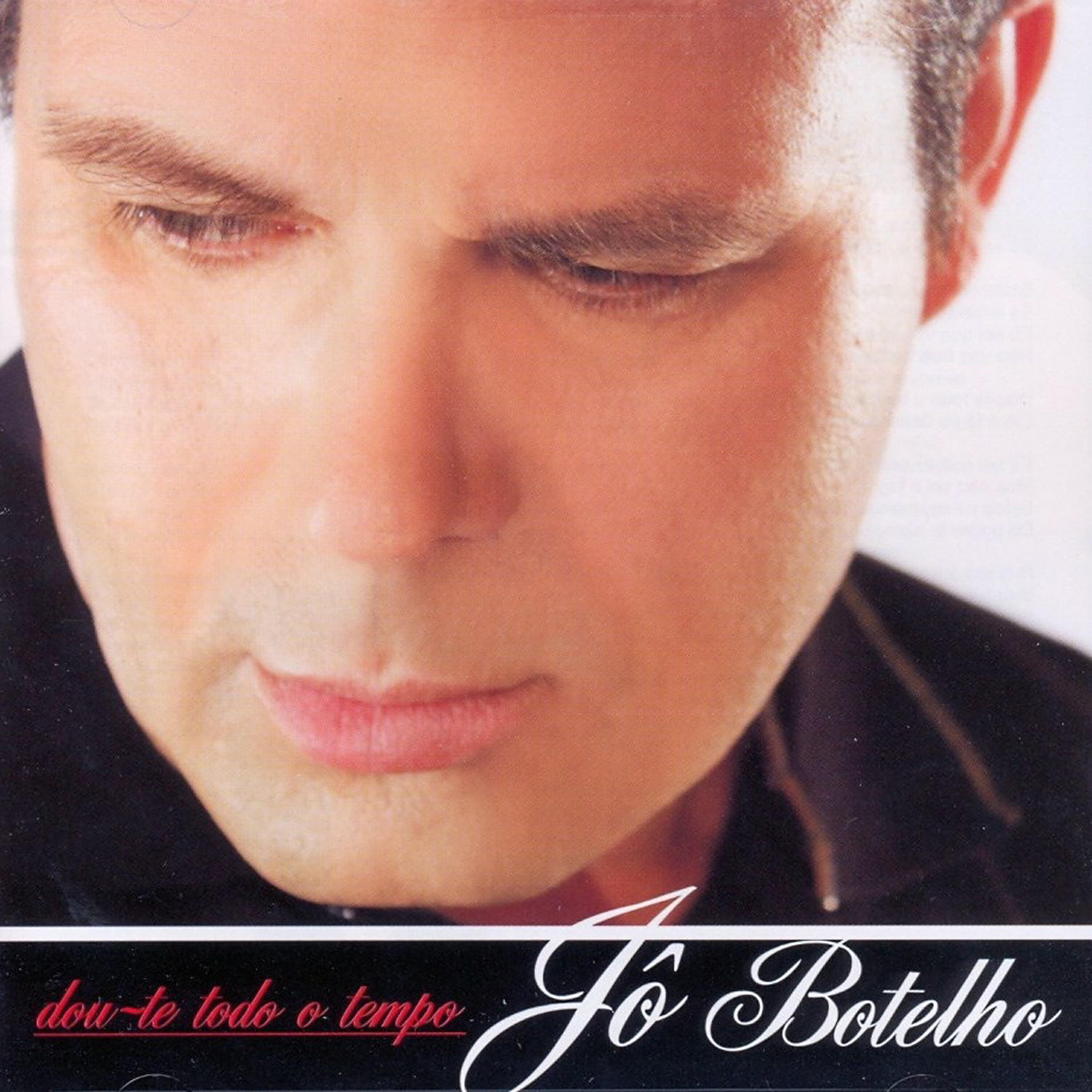 Jô Botelho - Dou-Te Todo o Tempo