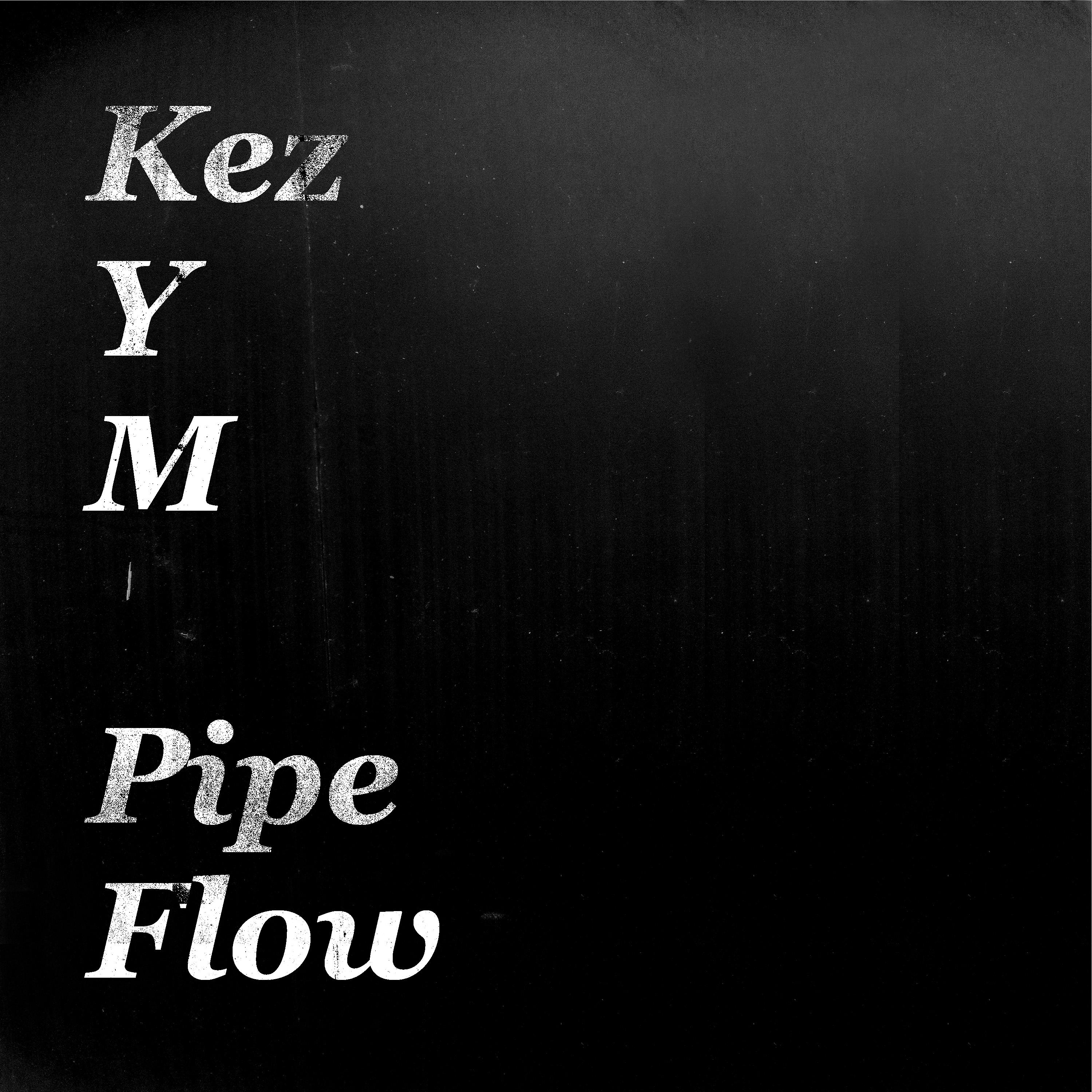 Постер альбома Pipe Flow