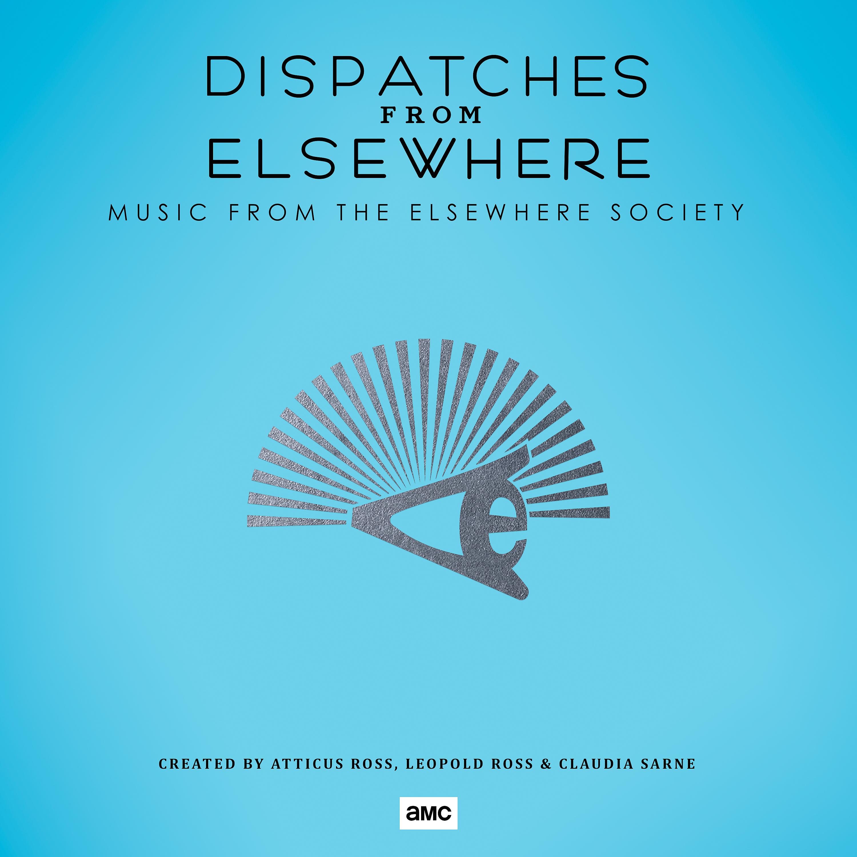 Постер альбома Dispatches from Elsewhere (Music from the Elsewhere Society)