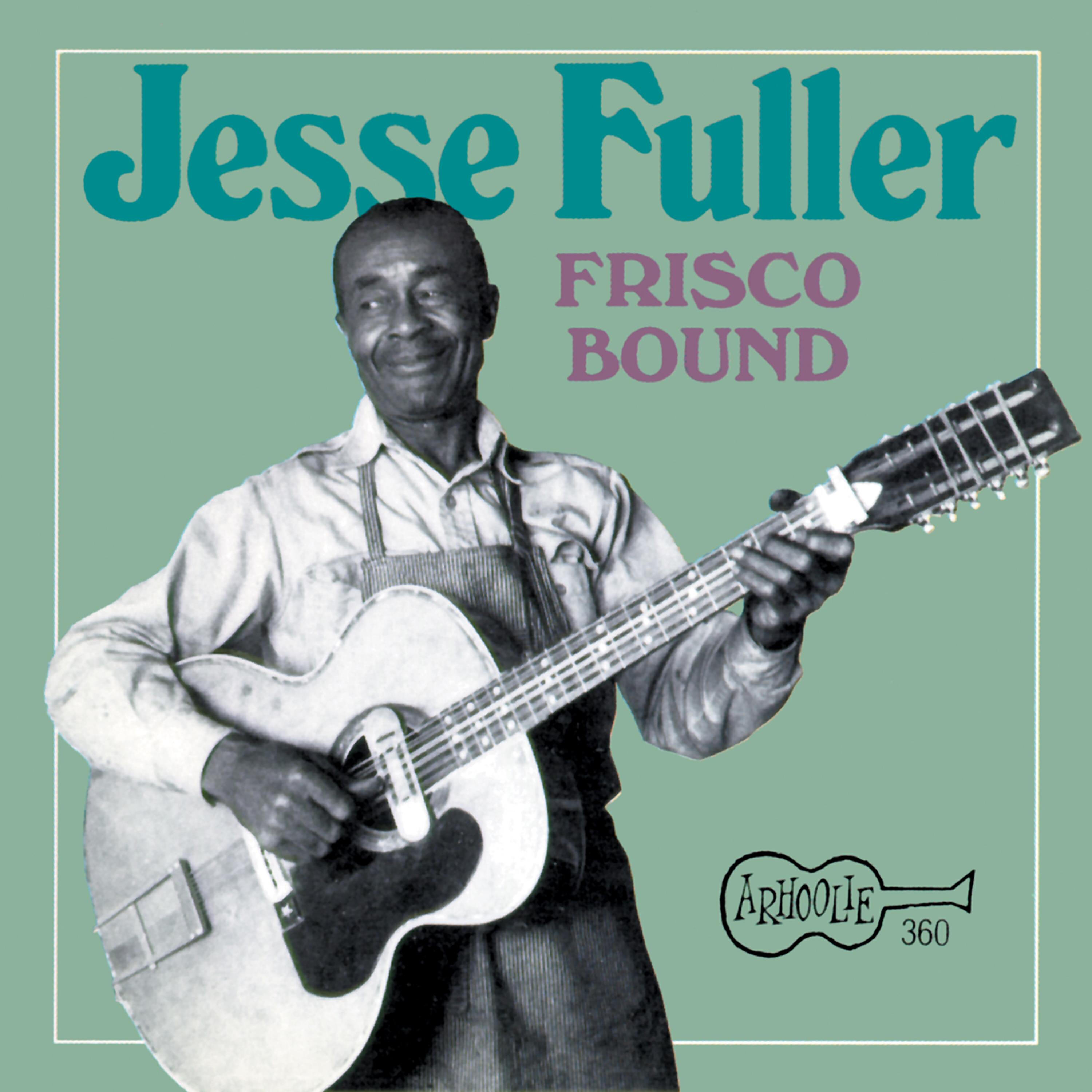 Jesse Fuller - Together Let Us Live