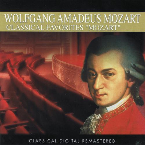 Постер альбома Wolfgang Amadeus Mozart : Classical Favorites