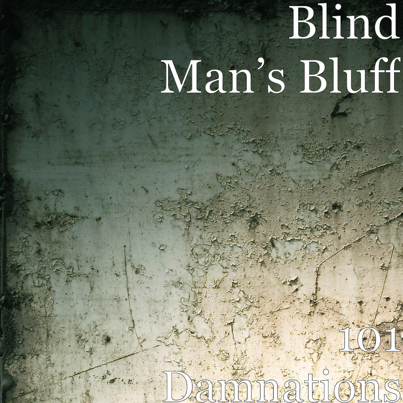 Blind Man’s Bluff - Unsheltered