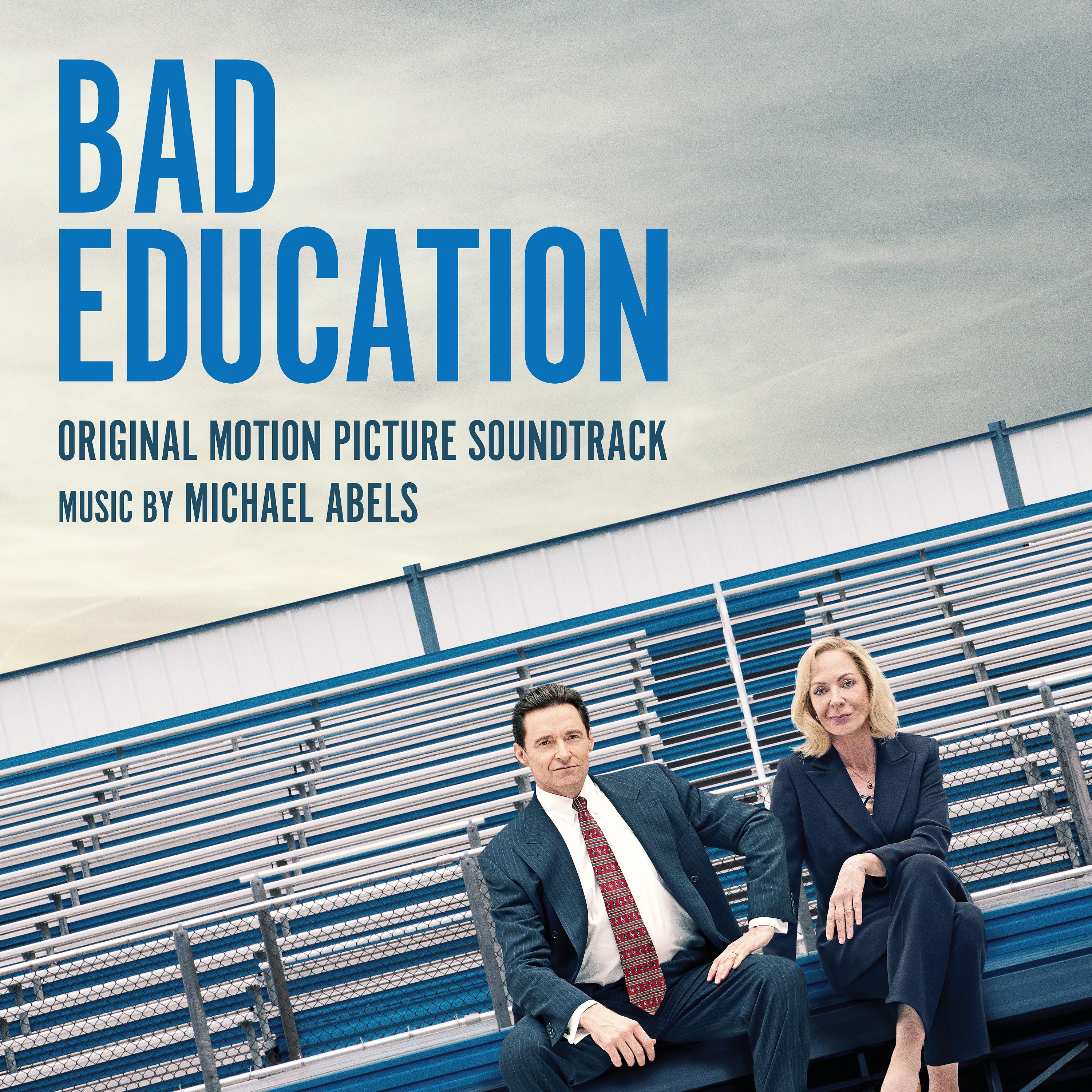 Постер альбома Bad Education (Original Motion Picture Soundtrack)