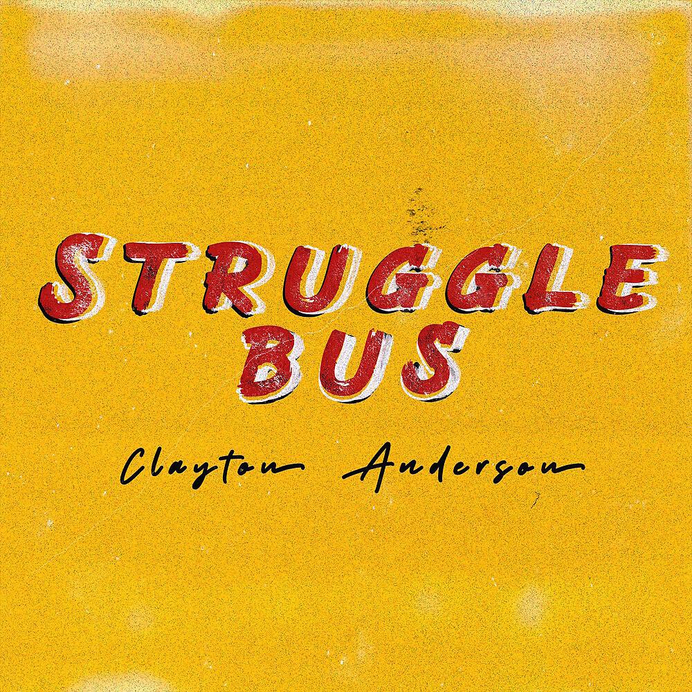 Постер альбома Struggle Bus