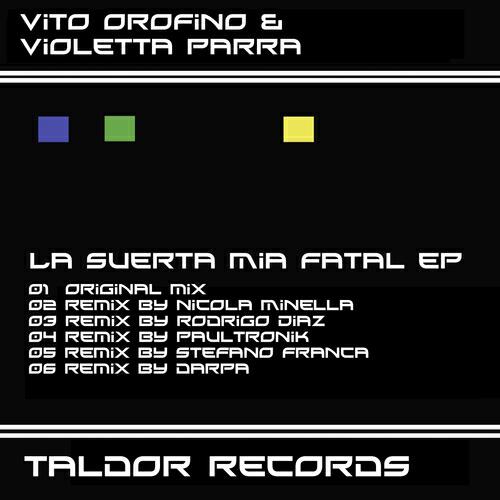 Vito Orofino and Violetta Parra - La suerta mia fatal (Remix by Nicola Minella)