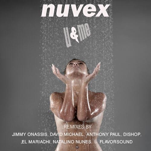 Nuvex - U & Me (Natalino Nunes Remix)