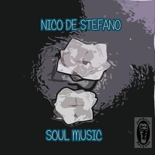 Nico De Stefano - Soul Music (Hassan Abou Alam Remix)