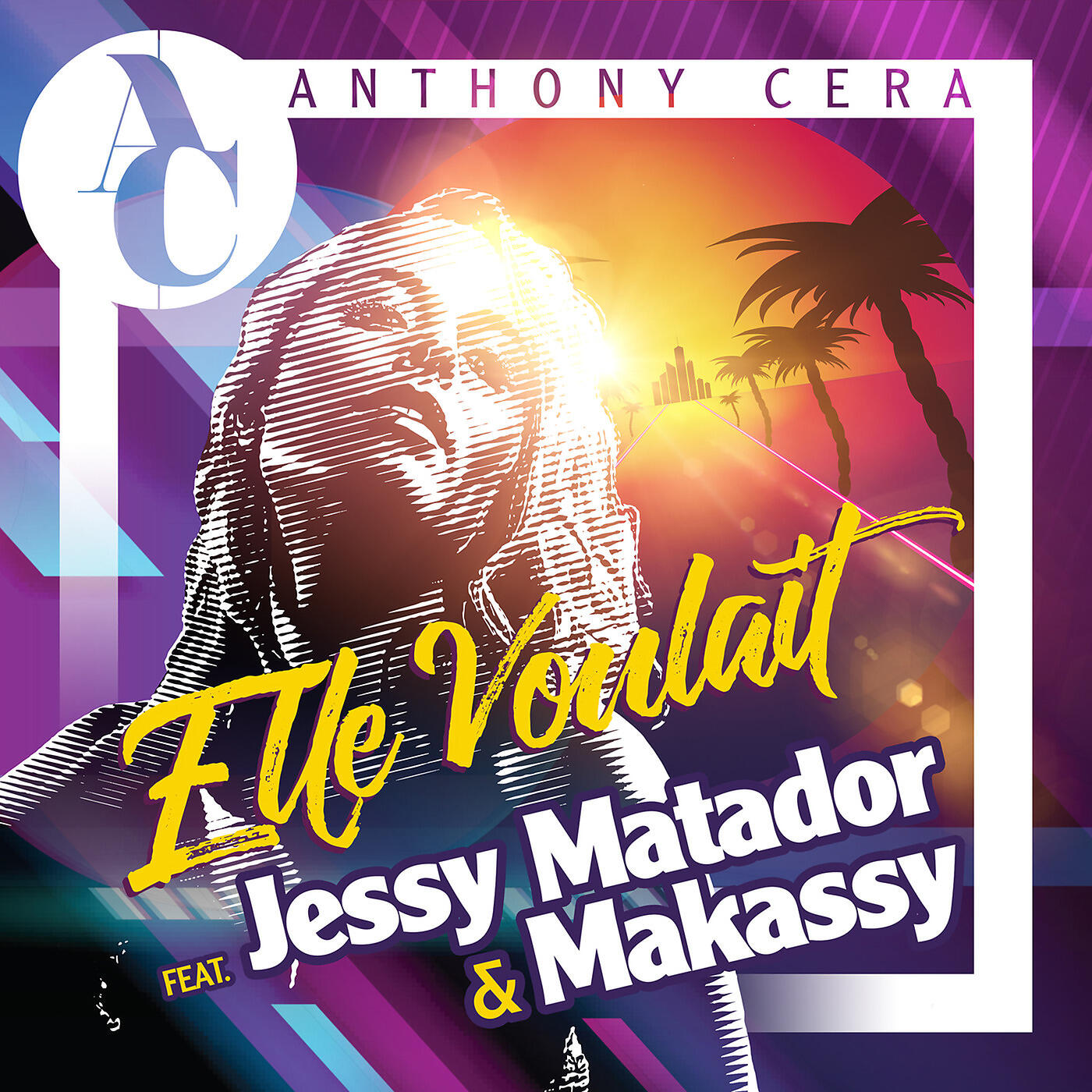 Anthony Cera - Elle Voulait