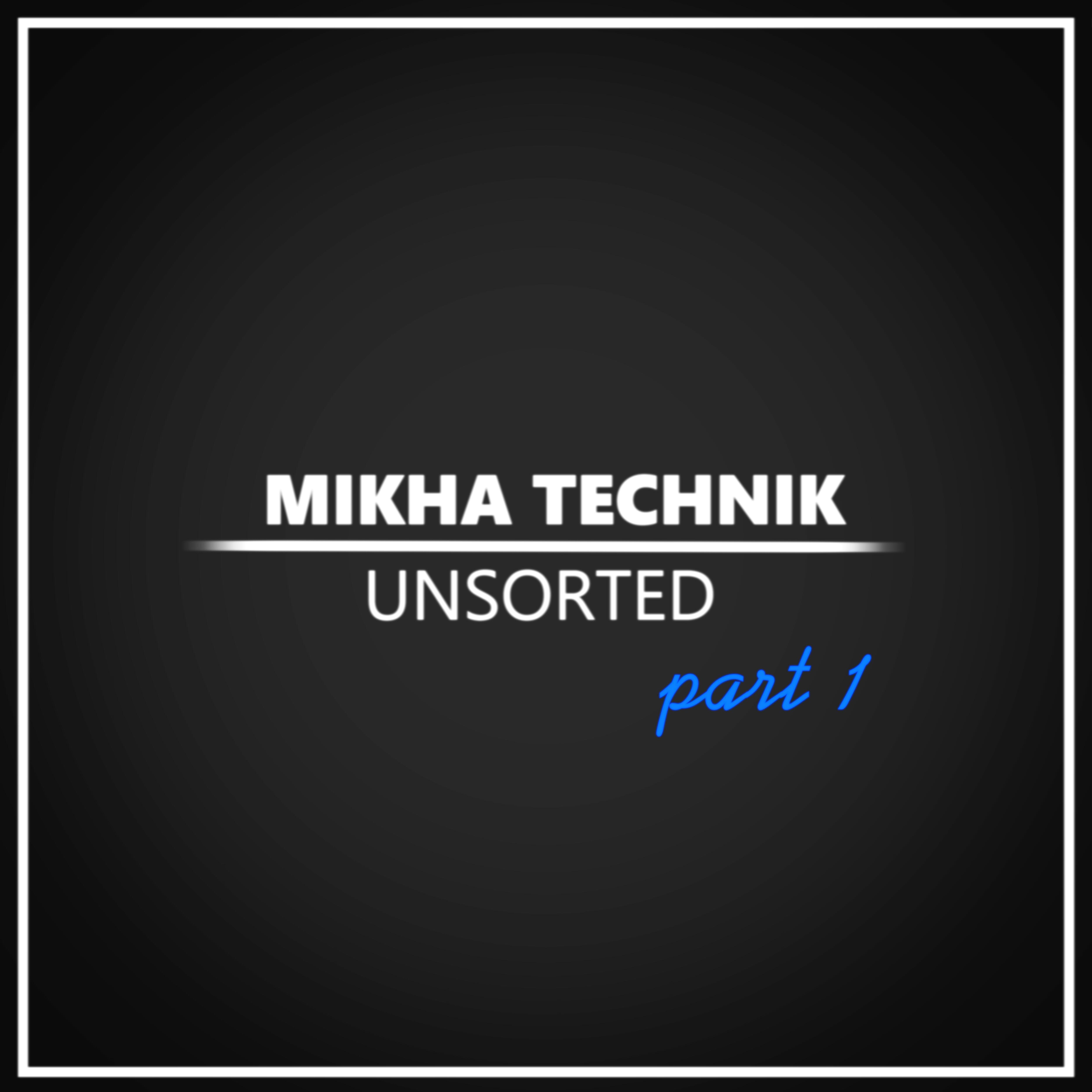 Mikha Technik - Ziz Iz Mai Hauz