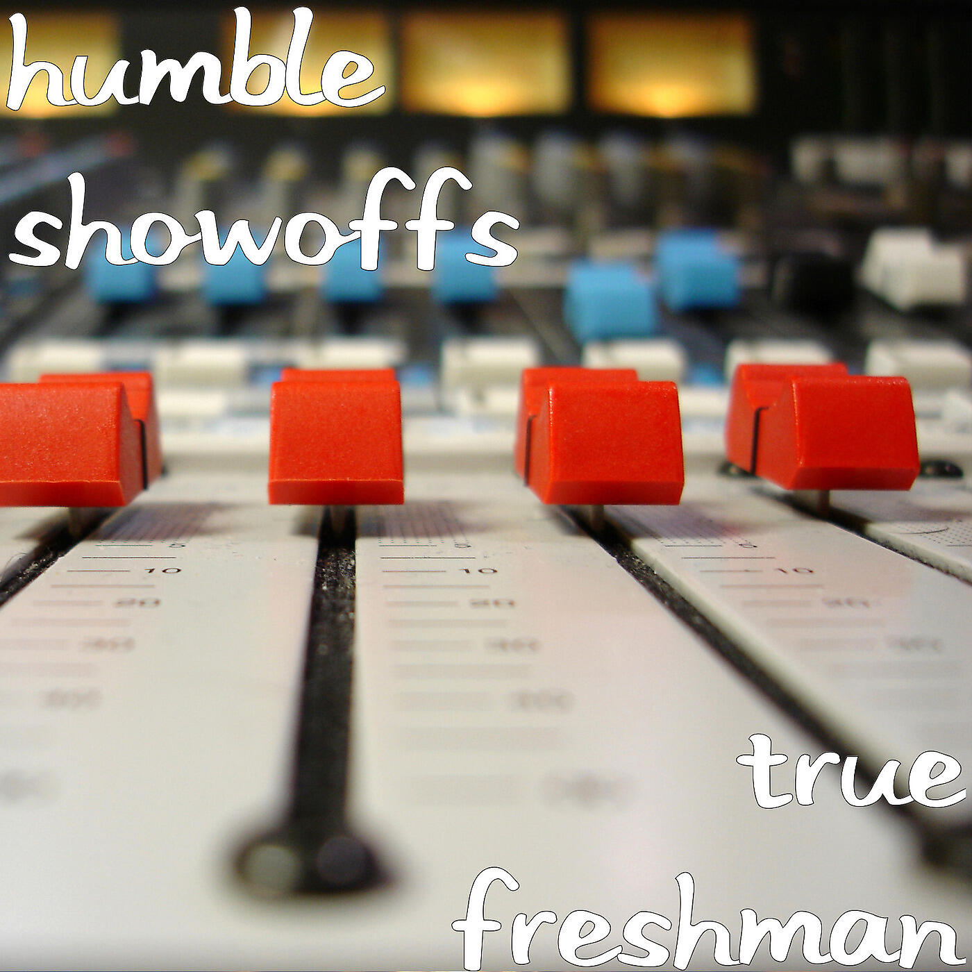 Humble ShowOffs - Know You Gotta Man
