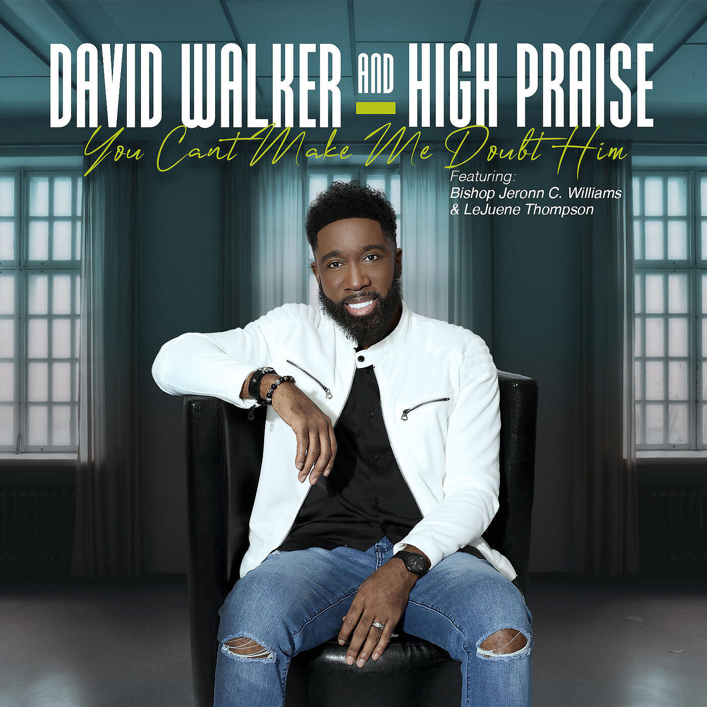 David Walker - You Can't Make Me Doubt Him