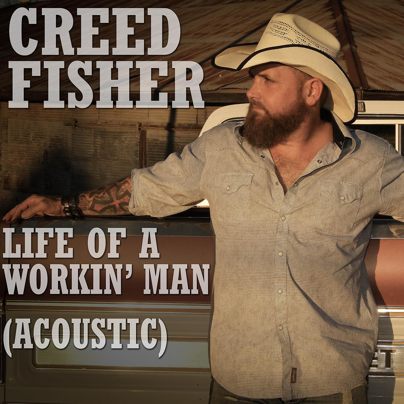 Постер альбома Life of a Workin’ Man (Acoustic)