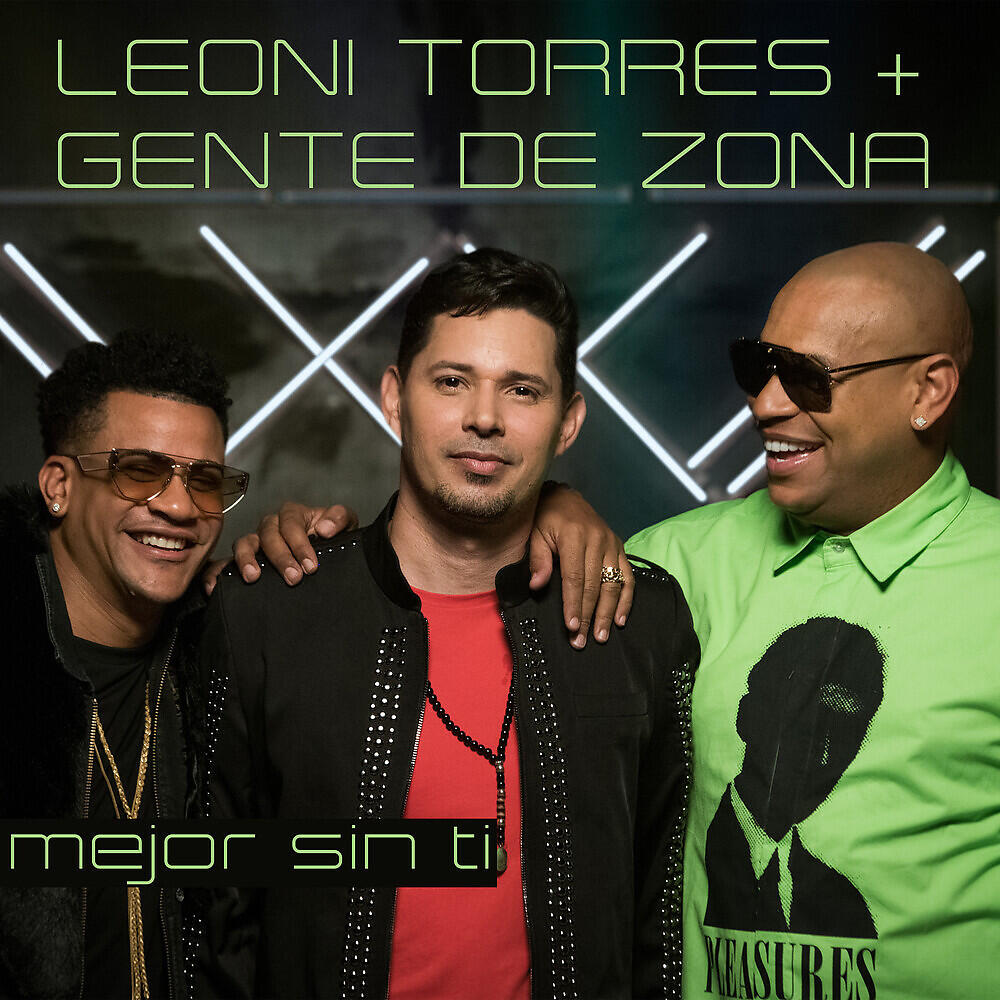 Leoni Torres - Mejor Sin Ti