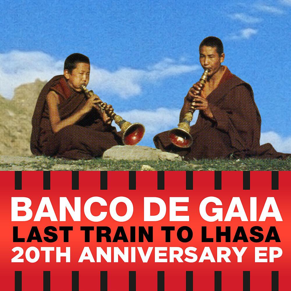 Постер альбома Last Train to Lhasa