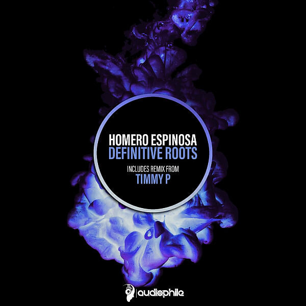Homero Espinosa - Definitive Roots (Timmy P Remix)