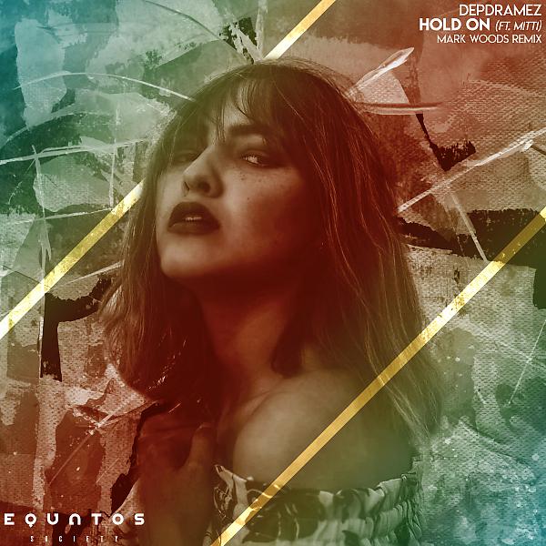 Постер альбома Hold On (feat. Mitti) [Mark Woods Remix]