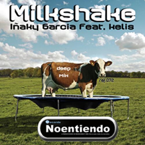 Inaky Garcia - Milkshake