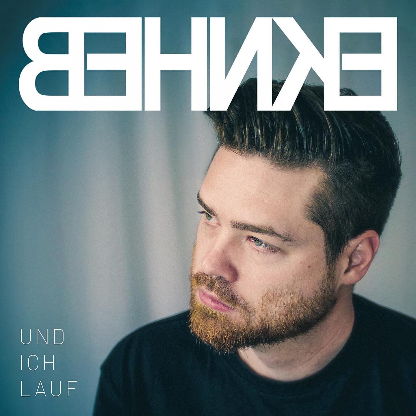 BEHNKE - Und ich lauf
