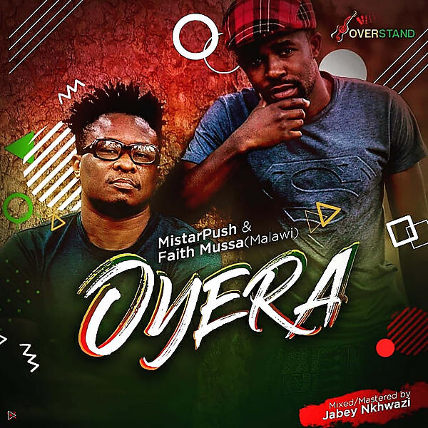 Mistarpush - Oyera (feat. Faith Mussa)