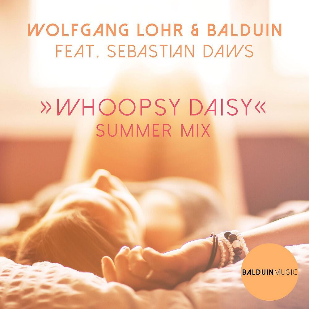 Wolfgang Lohr - Whoopsy Daisy (Summer Mix Instrumental)
