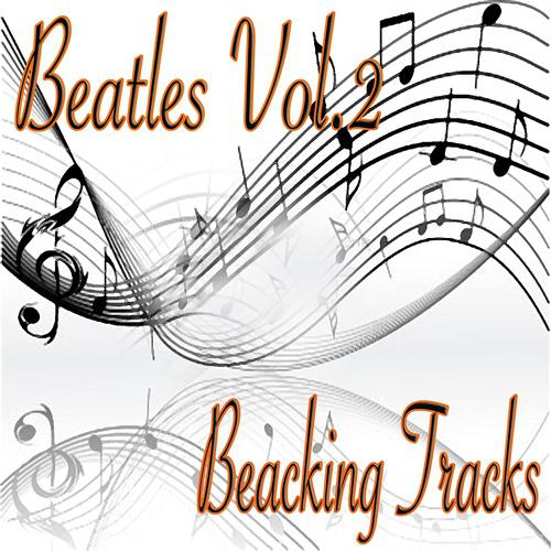 Постер альбома Beatles, Vol. 2 (Backing Tracks)
