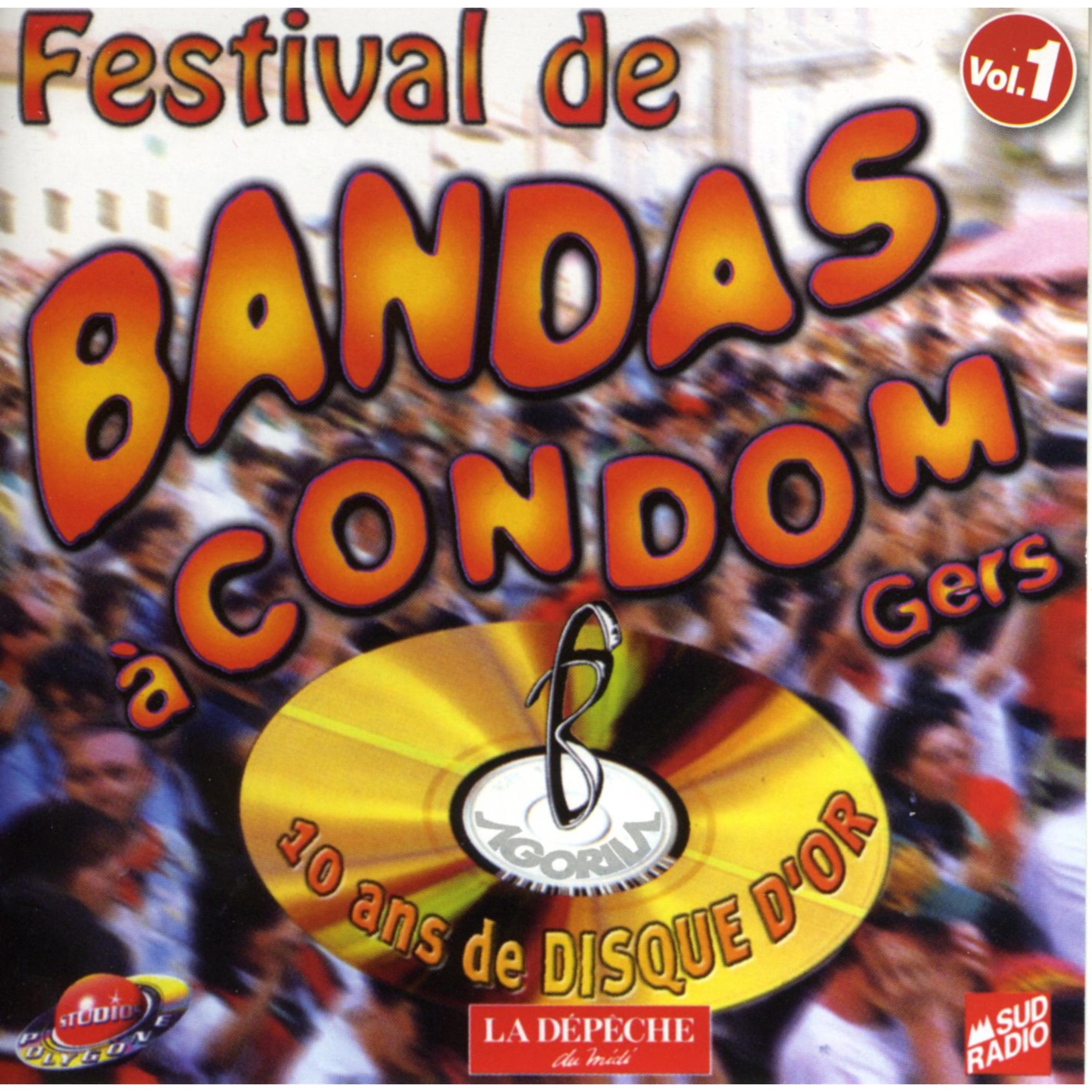Постер альбома Bandas à Condom: 10 ans de disque d'or