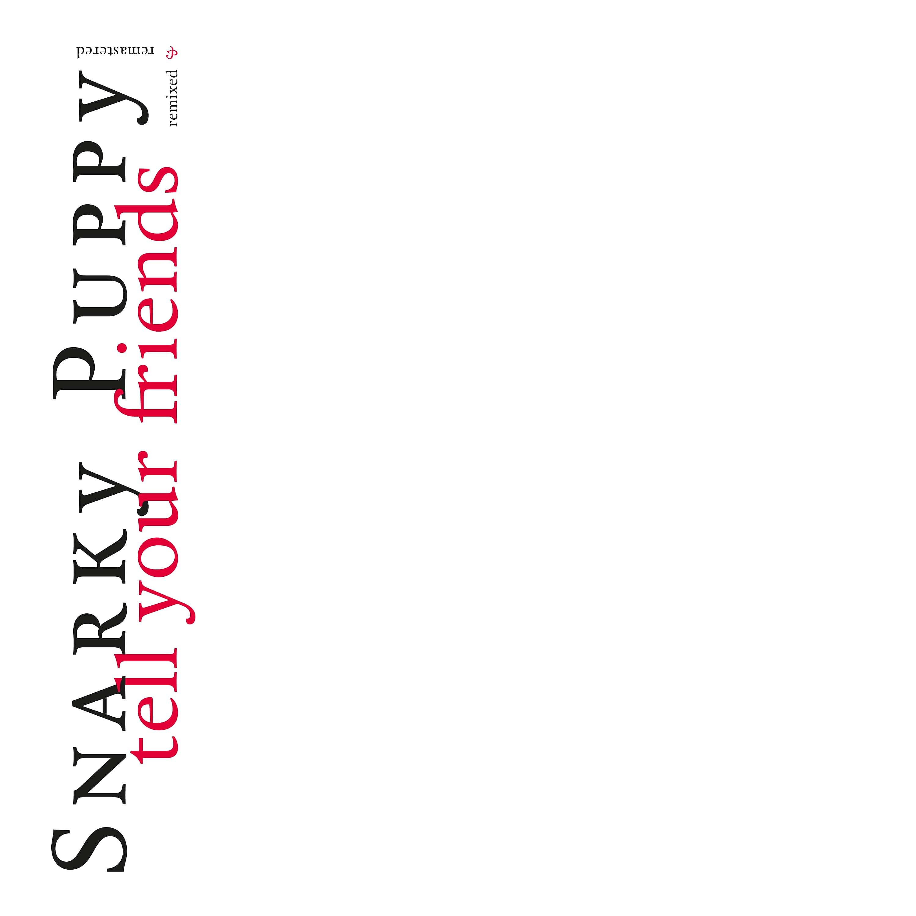 Snarky Puppy - Whitecap (2020 Remaster)