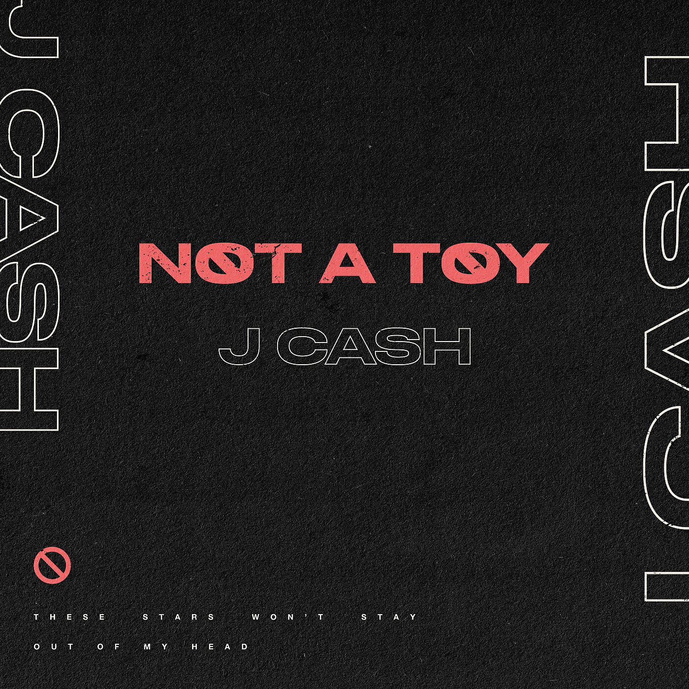 NOT A TOY - J Cash