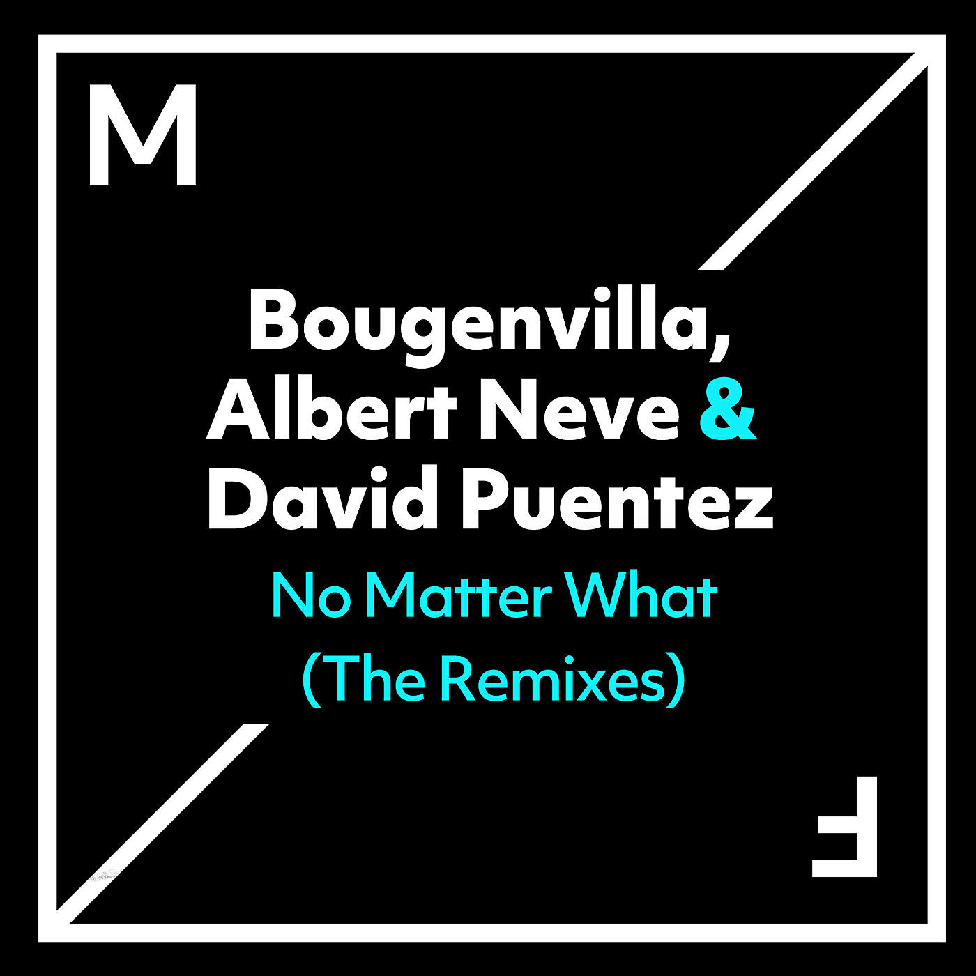 Bougenvilla - No Matter What (Mairee Remix)