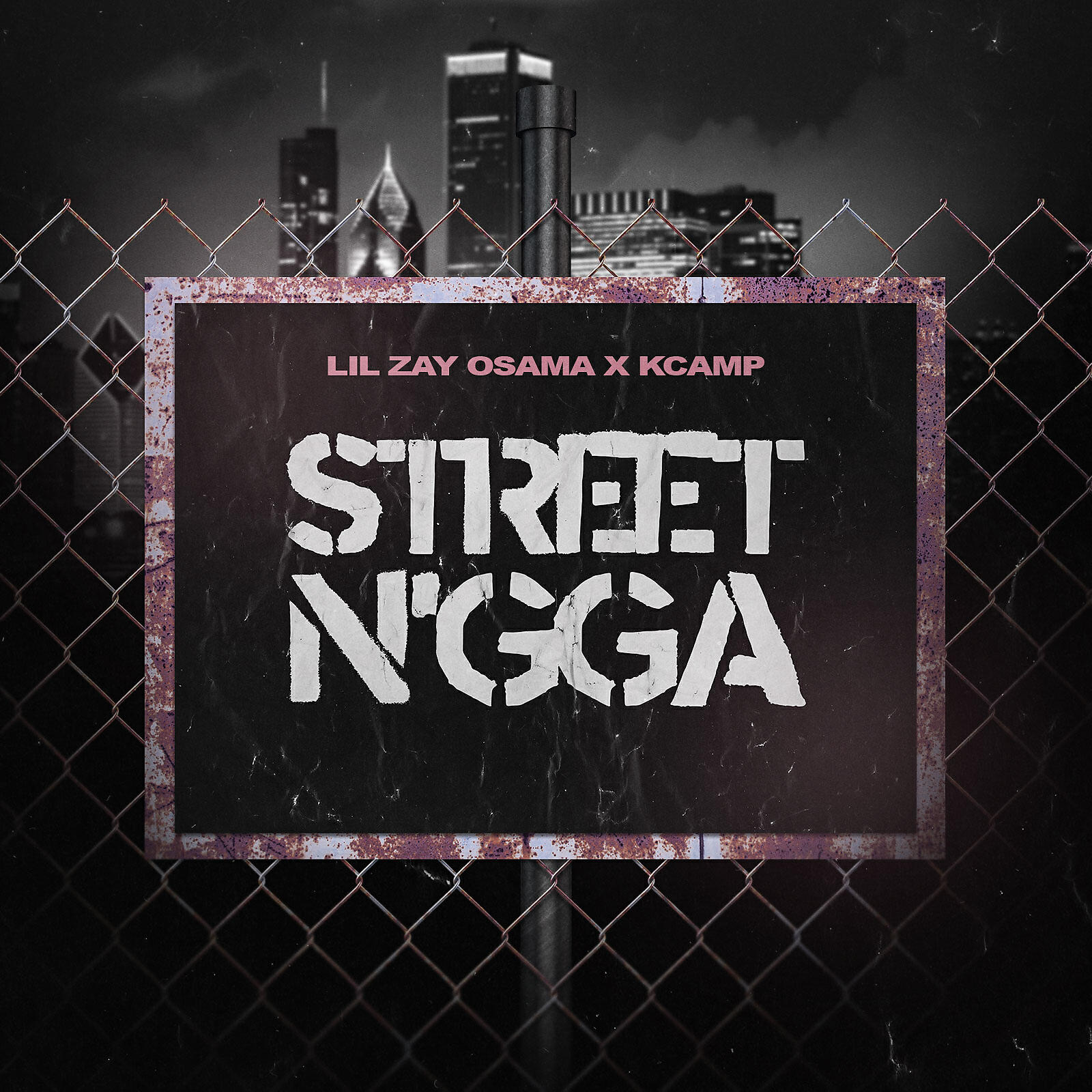 Lil Zay Osama - Street N'gga (feat. K CAMP)