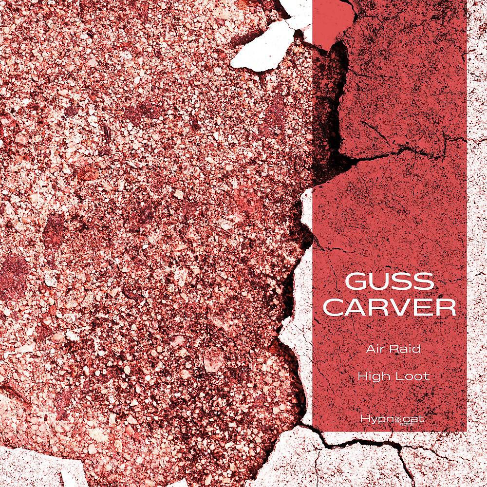 Guss Carver - High Loot